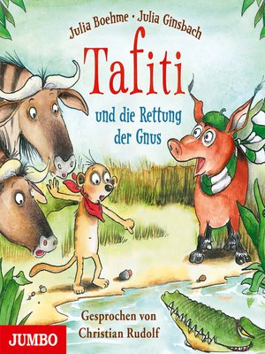 cover image of Tafiti und die Rettung der Gnus